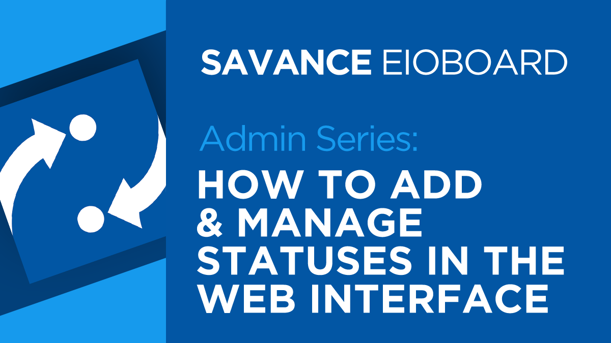 How to add and manage statuses in the EIOBoard web interface