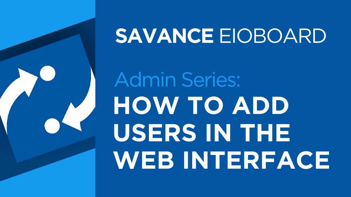 How to add users in the EIOBoard web interface